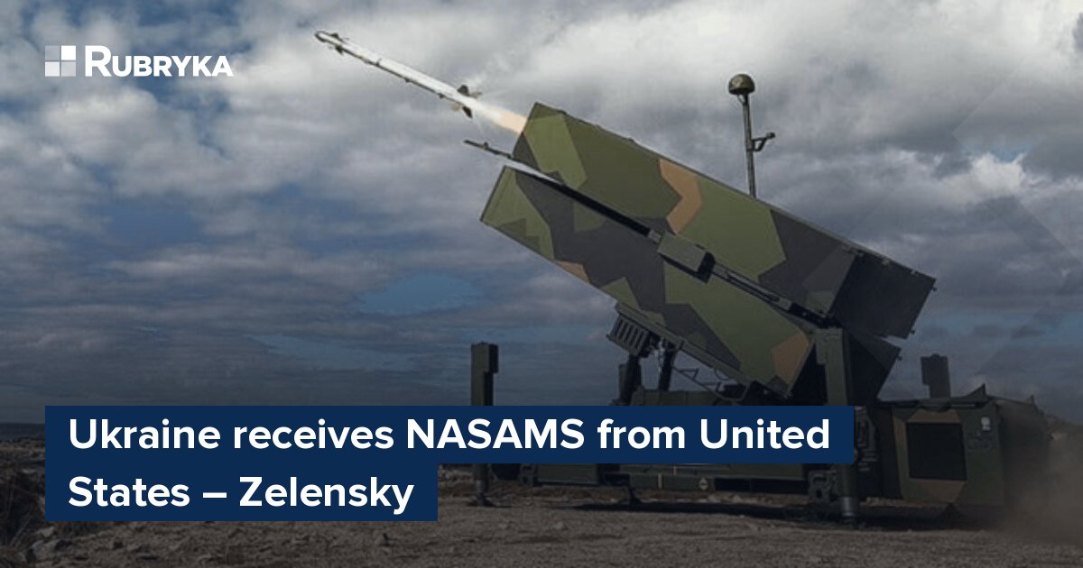 Ukraine Receives NASAMS From United States Zelensky Rubryka