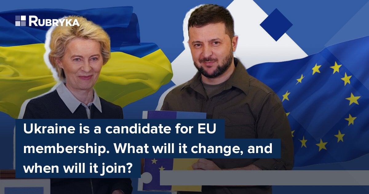 Ukraine Is A Candidate For EU Membership. What Will It Change, And When ...