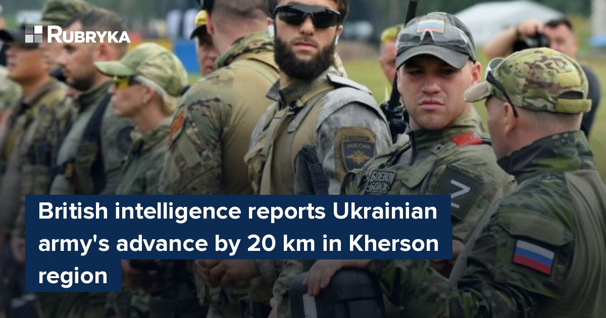 British Intelligence Reports Ukrainian Army's Advance By 20 Km In ...