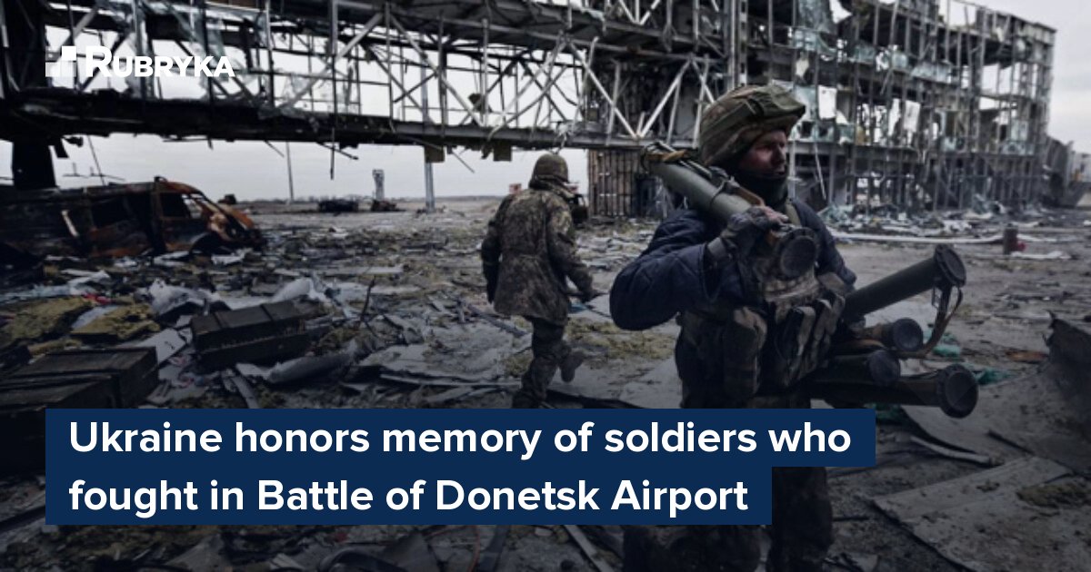 Ukraine Honors Memory Of Soldiers Who Fought In Battle Of Donetsk ...