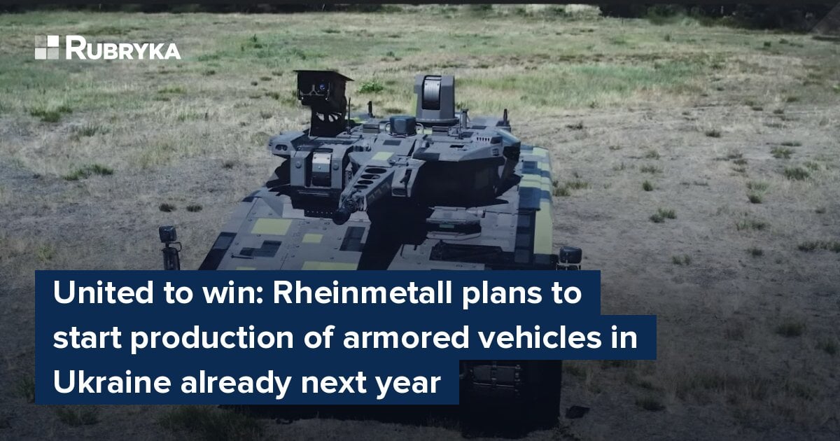 United To Win: Rheinmetall Plans To Start Production Of Armored ...